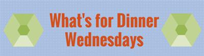 A New Opportunity: Whats for Dinner Wednesdays